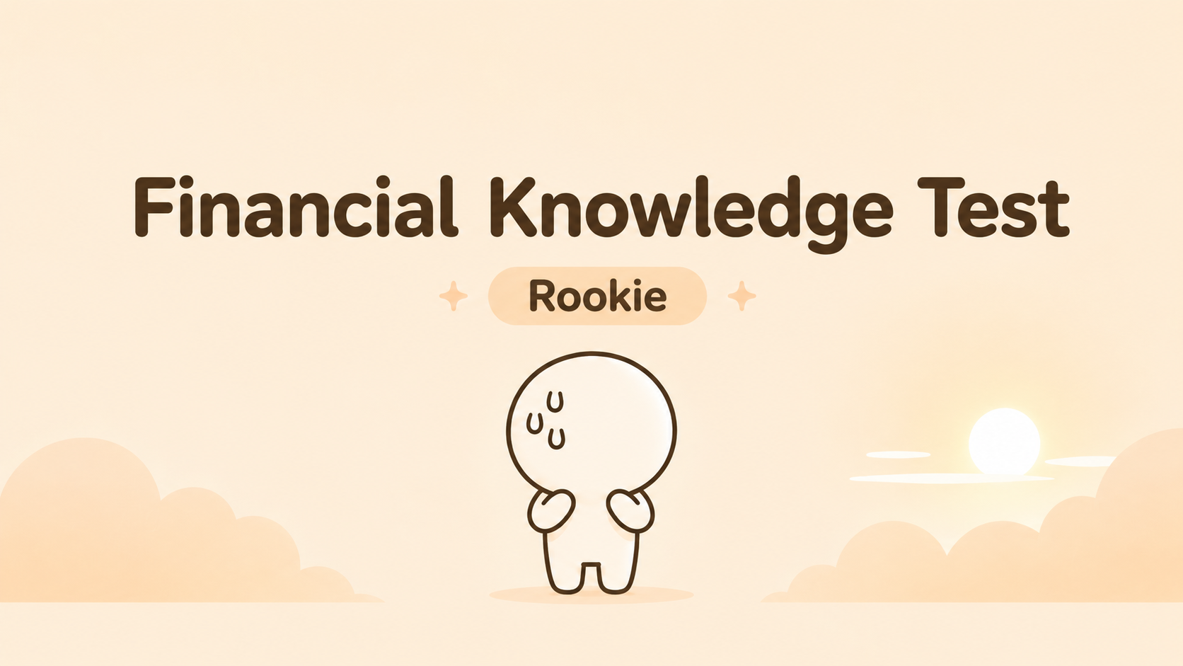 Financial Knowledge Test (Rookie)